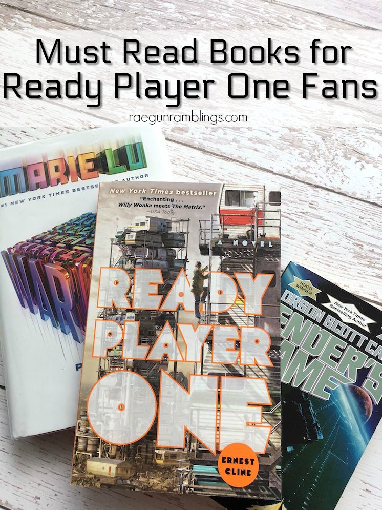 Must Read Books for Ready Player One Fans - Rae Gun Ramblings